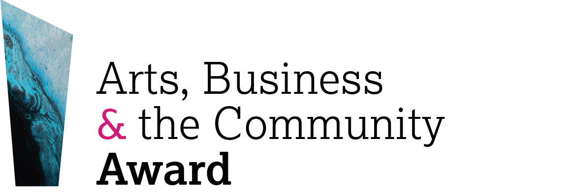 A&B – Arts, Business & the Community Awards Stream